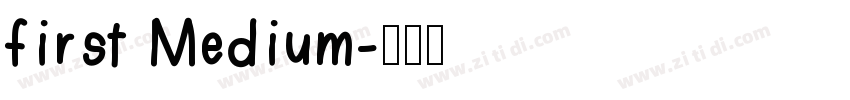 first Medium字体转换